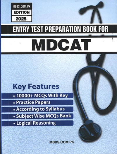National MDCAT Entry Test Preparation book 2025 Edition