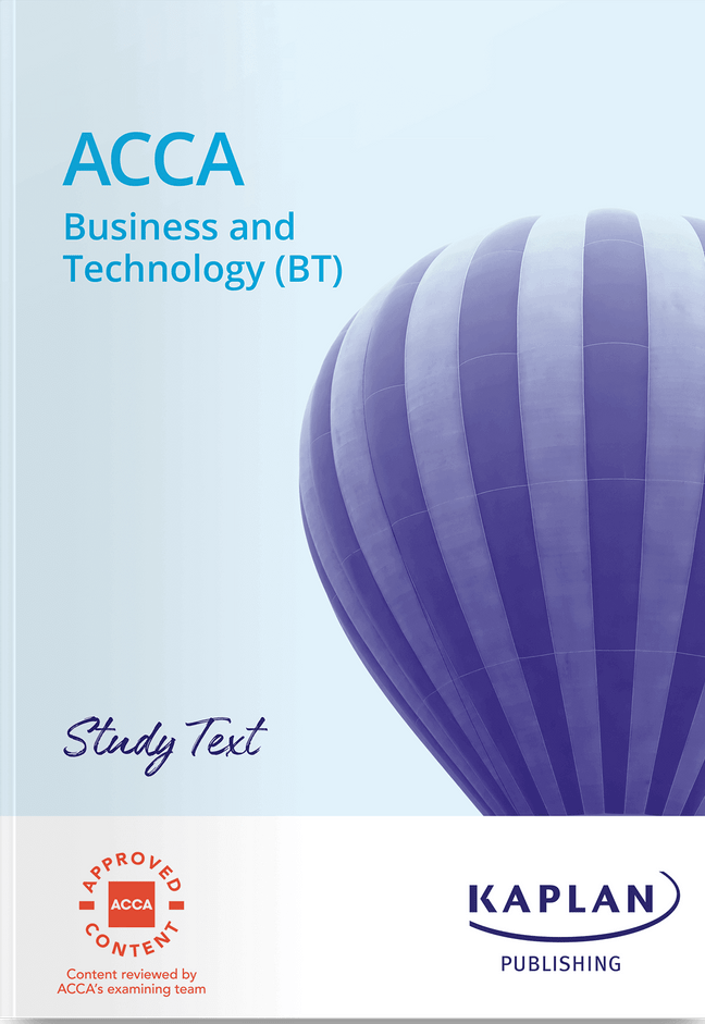 Kaplan ACCA F1 Business and Technology (BT) Study Text 2024 Book