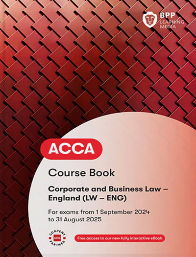 BPP ACCA F4 Corporate and Business Law (LW-ENG) Workbook 2023-2024