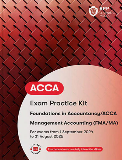 BPP ACCA F2 Management Accounting (FMA/MA) Practice and Revision Kit 2023