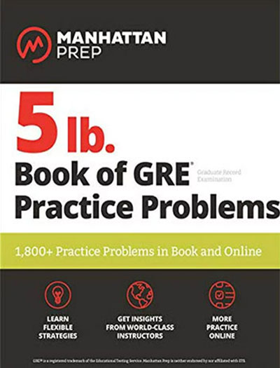 Manhattan 5 lb. Book of GRE Practice Problems 3rd Edition