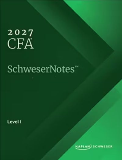 Latest Kaplan Schweser CFA Level 1 Notes 2027