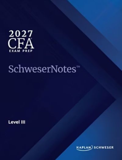 Kaplan Schweser CFA Level 3 Notes 2027 with Quicksheet