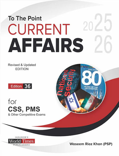 To The Point Current Affairs by JWT 2025 Edition