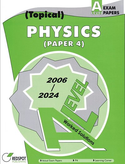 Redspot A Level Physics Paper 4 Topical 2025 Edition